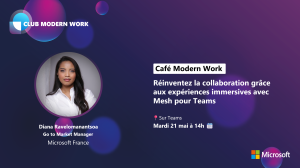 Café MW 21 05 - Mesh dans Teams